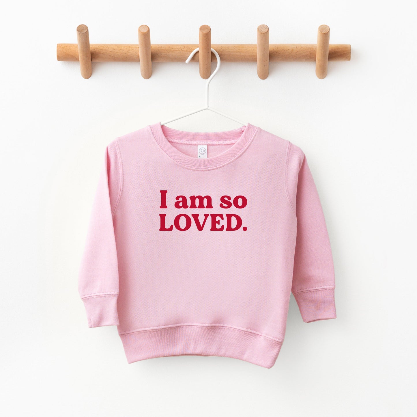 I Am So Loved | Toddler Sweatshirt
