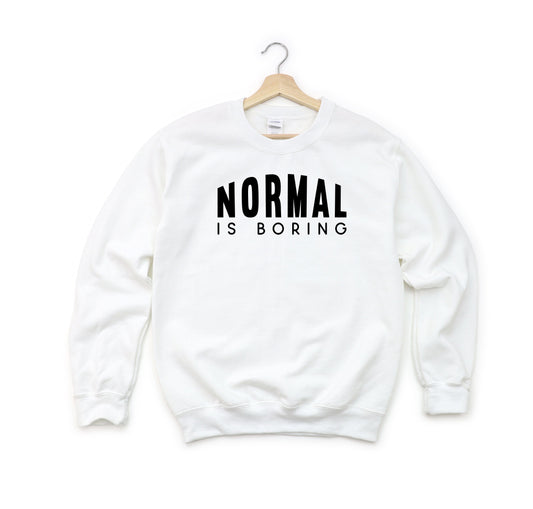 Normal Is Boring | Youth Sweatshirt