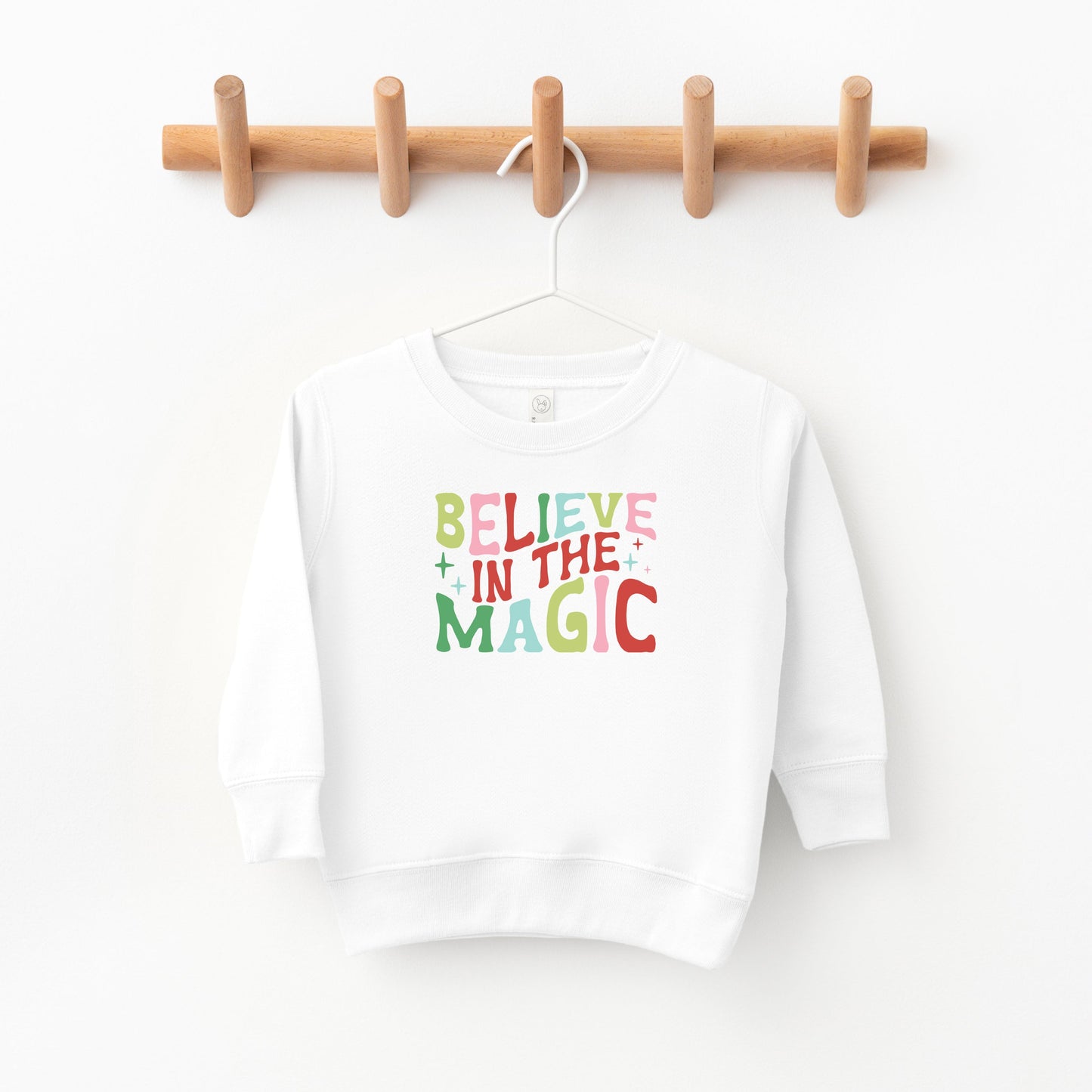 Believe In The Magic Colorful | Toddler Sweatshirt