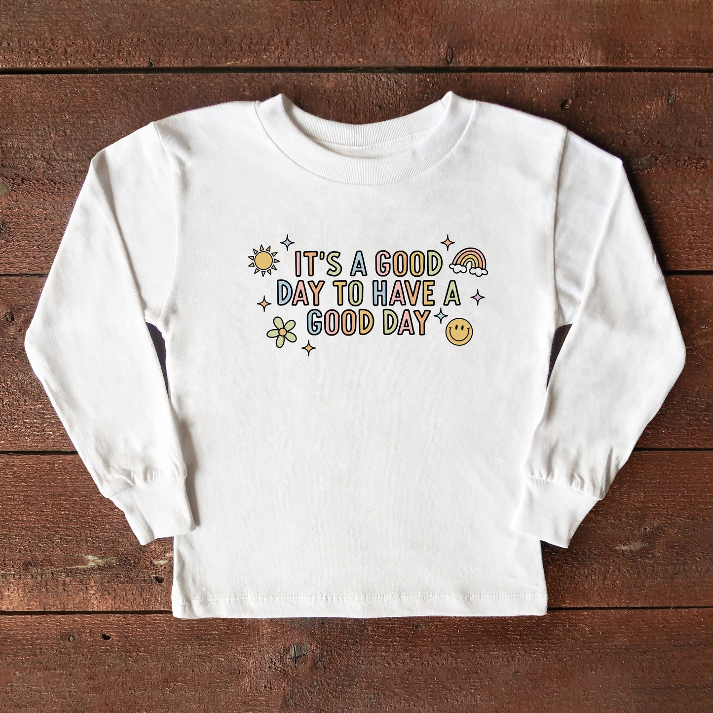 It's A Good Day To Have A Good Day Colorful | Youth Long Sleeve Tee