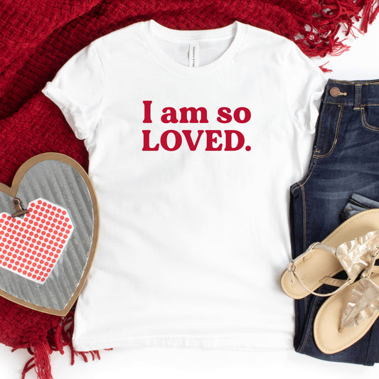 I Am So Loved | Youth Short Sleeve Crew Neck